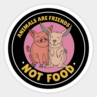 Animals Are Friends Not Food - Vegan Team Sticker